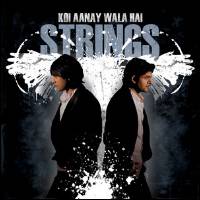 Strings : Koi Aanay Wala Hai